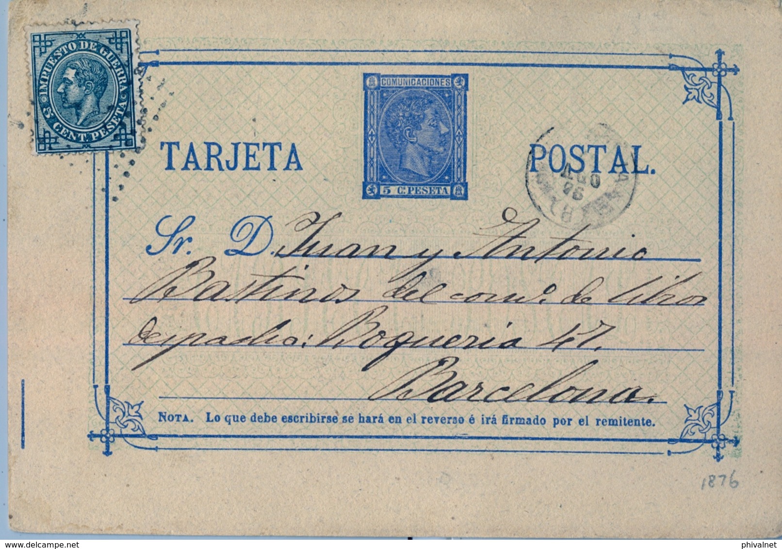 1876 , VALENCIA - BARCELONA , ENTERO POSTAL CIRCULADO , ED. 8 , ALFONSO XII , FRANQUEO COMPLEMENTARIO IMPUESTO DE GUERRA - 1850-1931