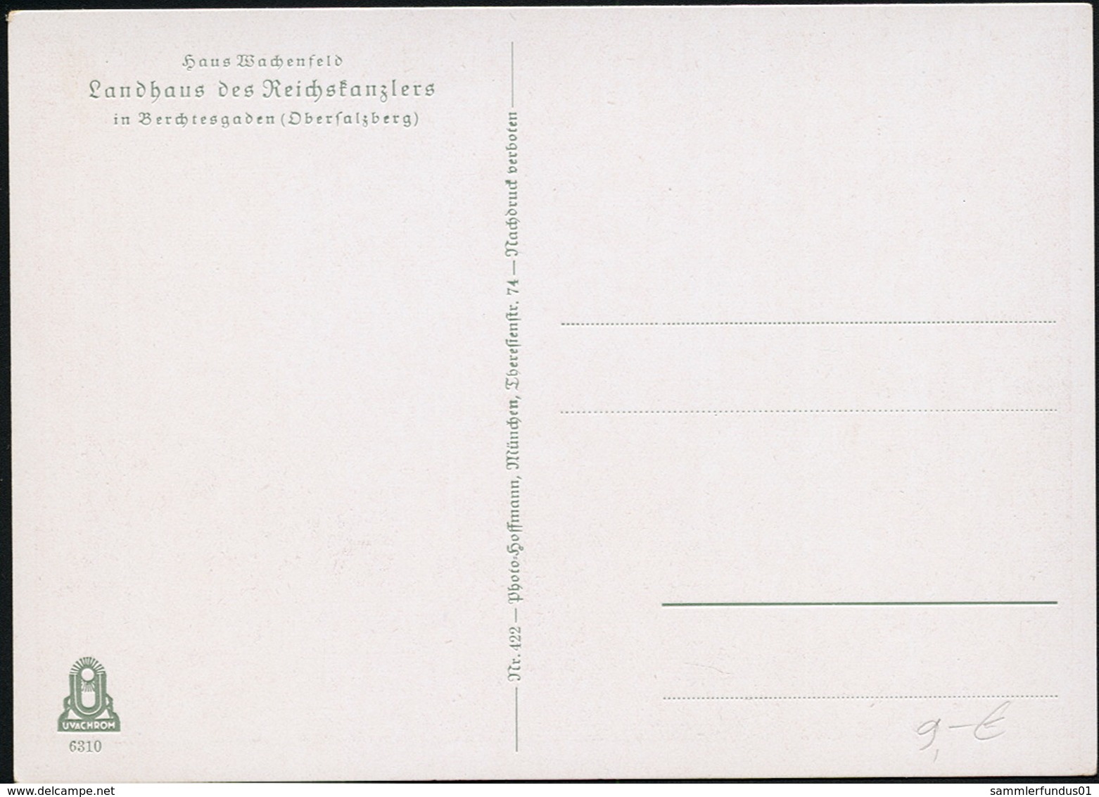 AK/CP Propaganda  Hitler  Obersalzberg  Haus Wachenfeld       Ungel/uncirc.1933-45   Erhaltung/Cond. 1-  Nr. 01009 - Guerre 1939-45