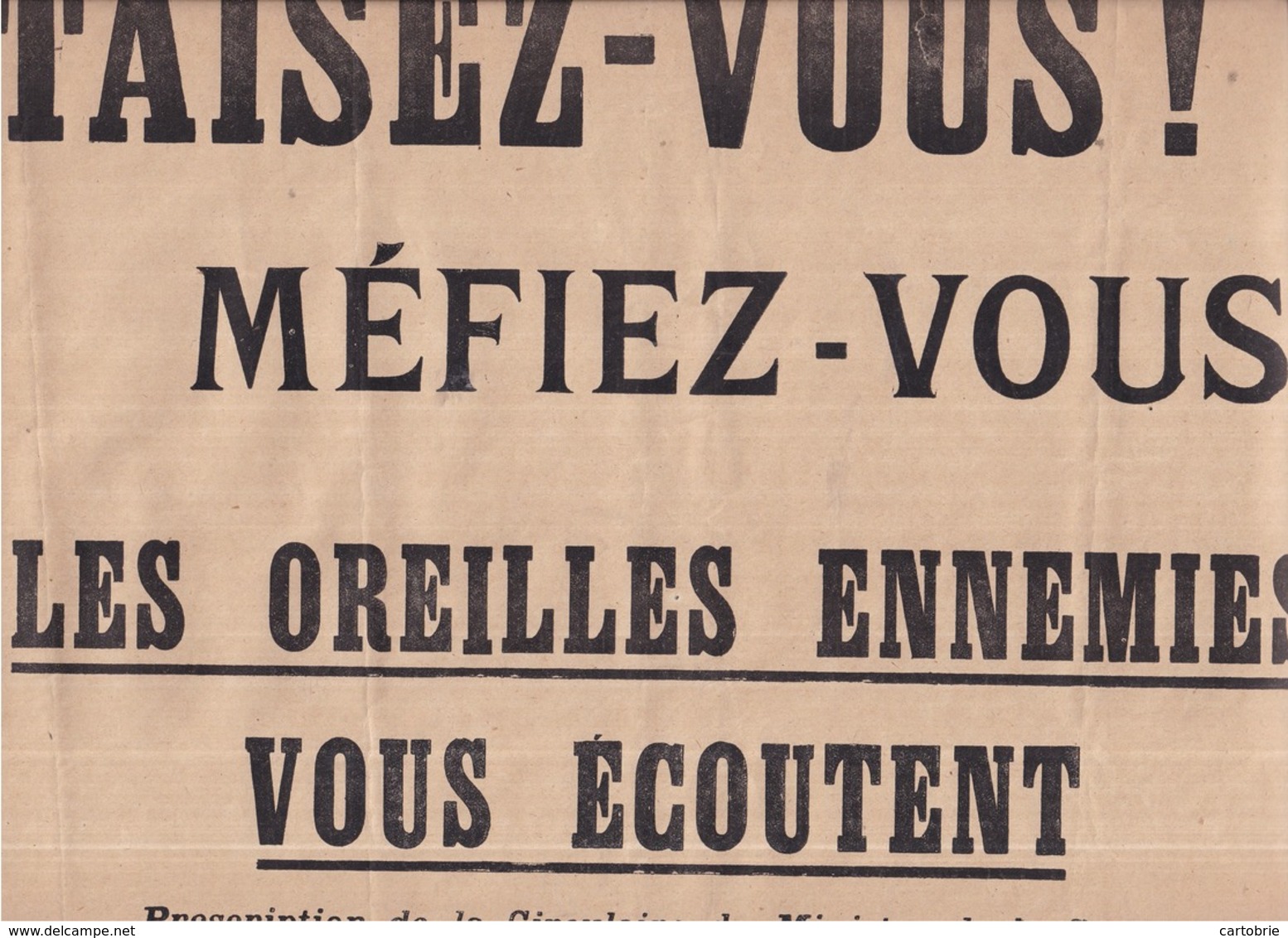 Affichette Guerre 1914-1918 - Circulaire Du Ministre De La Guerre - 28 Octobre 1915 - "TAISEZ-VOUS ! MÉFIEZ-VOUS ! " 3 S - Posters