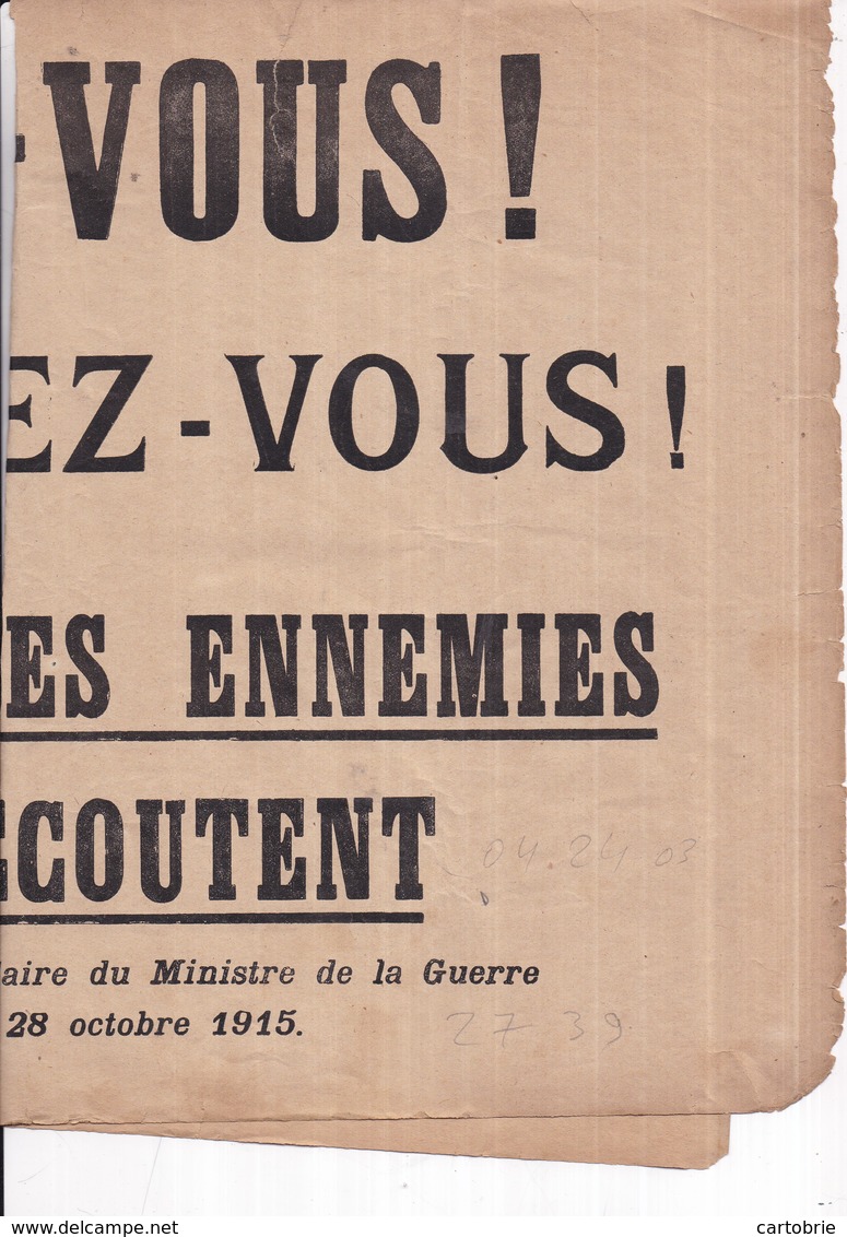 Affichette Guerre 1914-1918 - Circulaire Du Ministre De La Guerre - 28 Octobre 1915 - "TAISEZ-VOUS ! MÉFIEZ-VOUS ! " 3 S - Posters