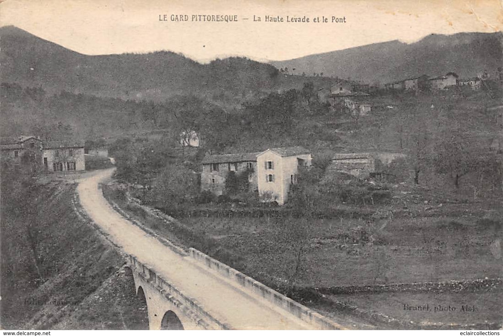 Le Levade        30          La Haute Levade Et Le  Pont           (Voir Scan) - Autres & Non Classés