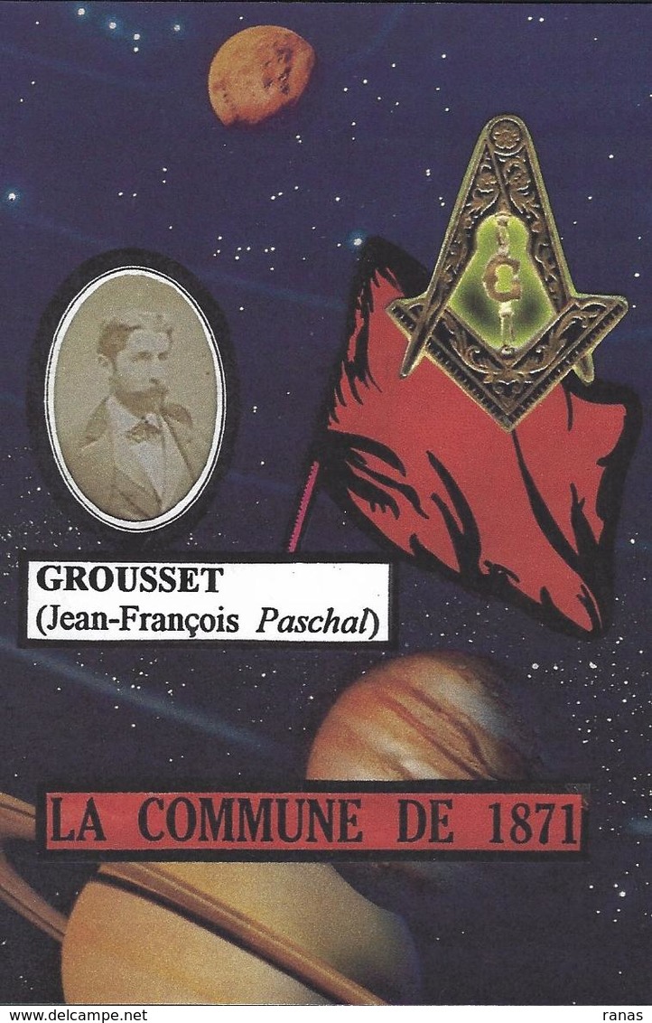 CPM La Commune De Paris Jihel  Tirage Signé Numéroté En 5 Exemplaires Franc Maçonnerie GROUSSET - Philosophie & Pensées