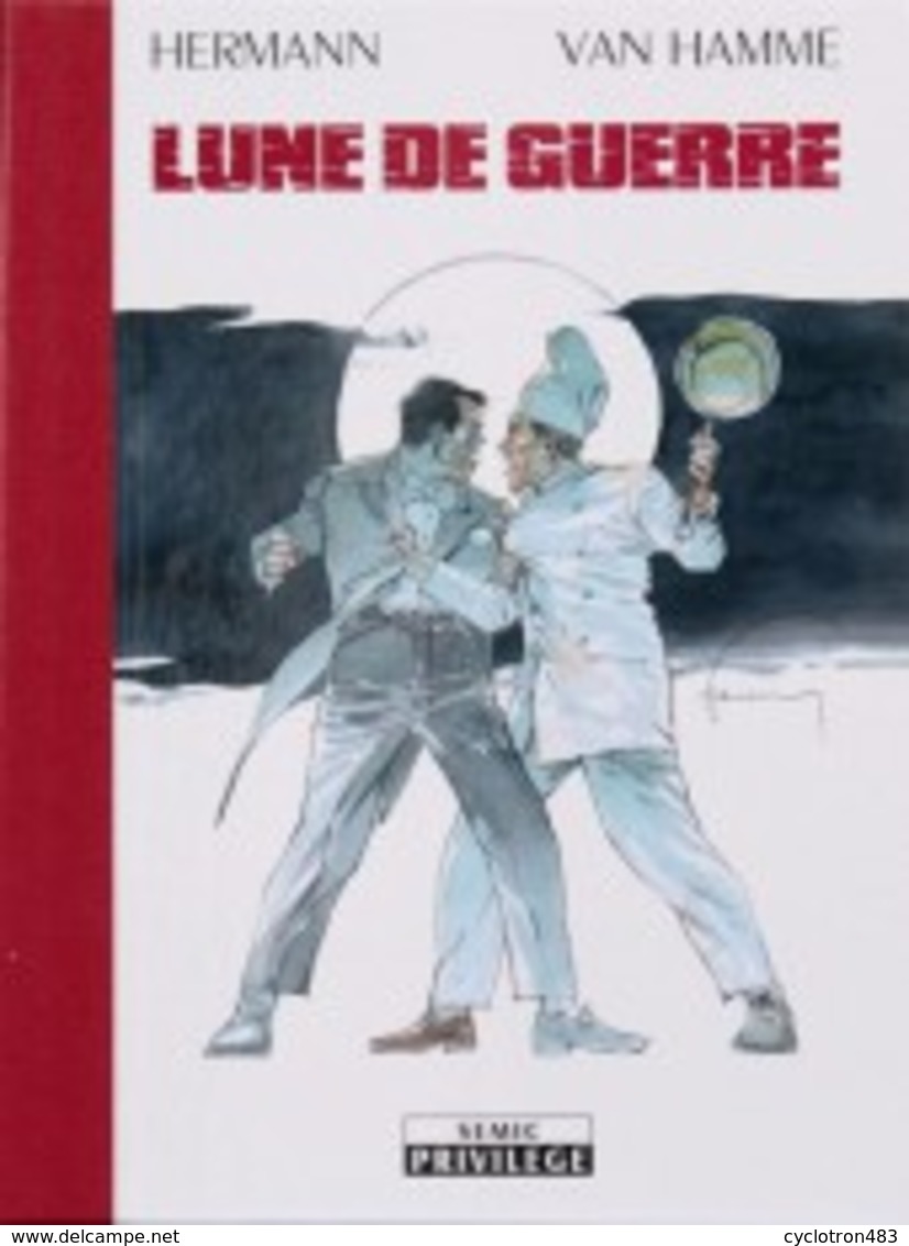 Lune De Guerre De Hermann Et Jean Van Hamme. Tirage De Tête. - First Copies
