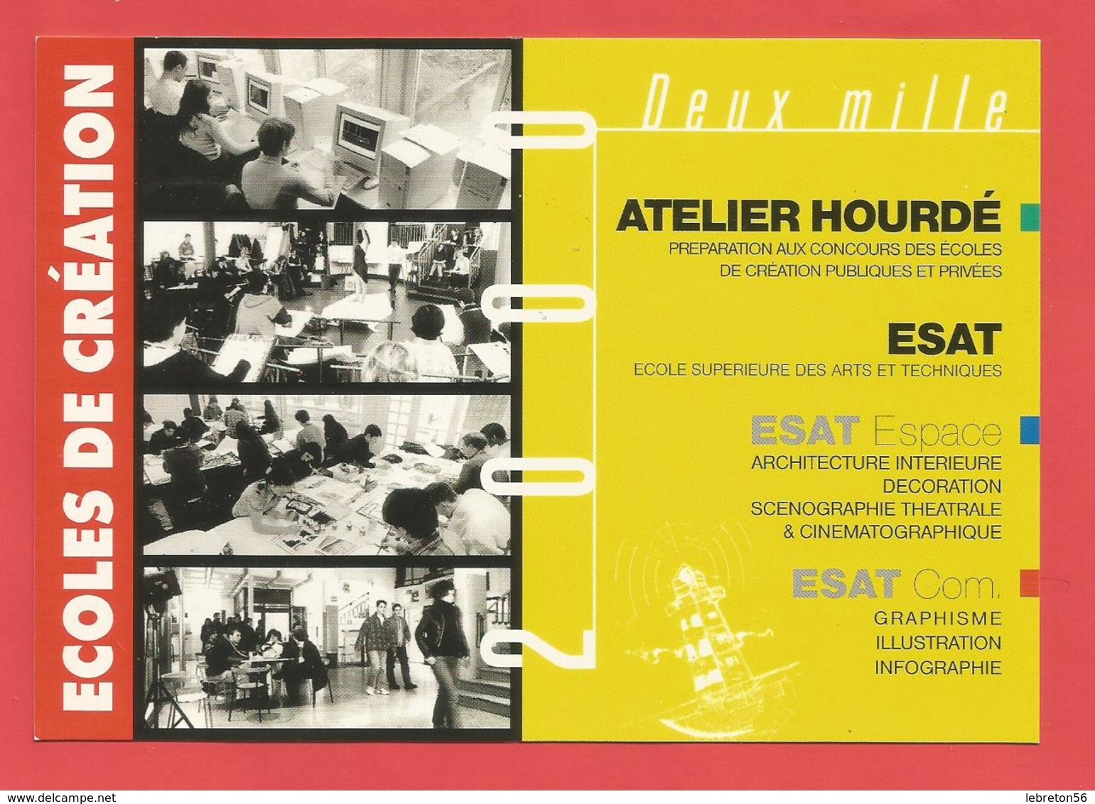 C.P.M    " ECOLES DE CREATION " Journées Portes Ouvertes Atelier Hourdé ( Mars 2000 )  X 2 Photos - Einweihungen