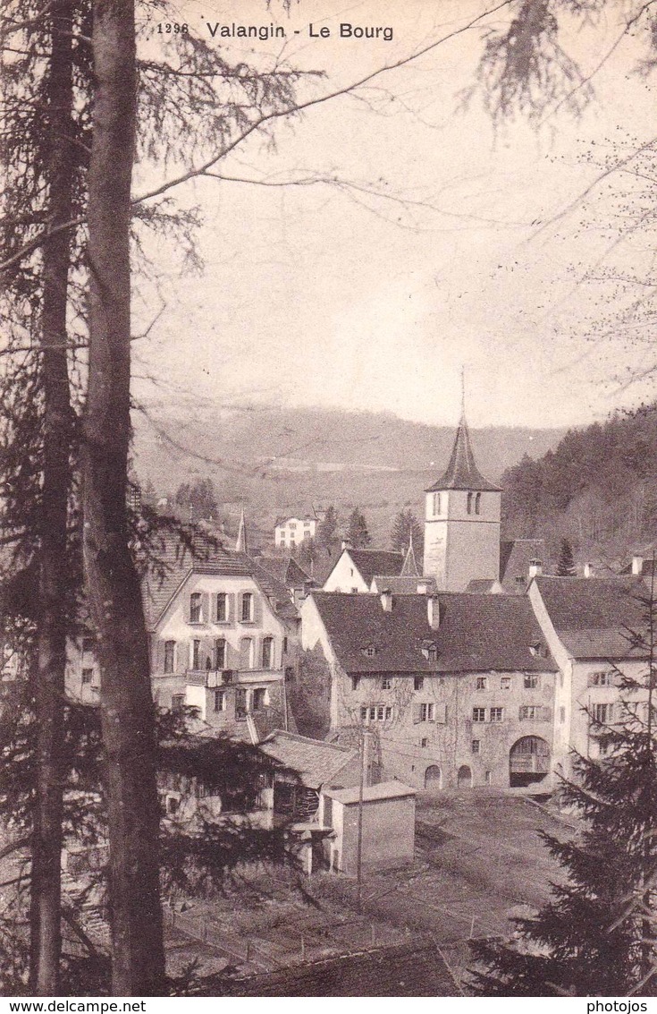 CPA : Valangin   (Suisse)  Le Bourg  Vu à Travers Les Arbres  Ed W Bous - Travers