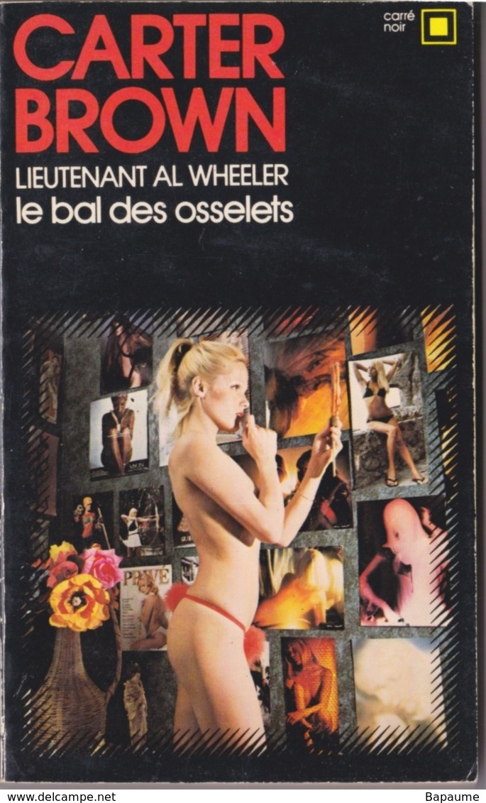 Lieutenant Al Wheeler - Le Bal Des Osselets - Carré Noir Gallimard 1976 - Non Classés
