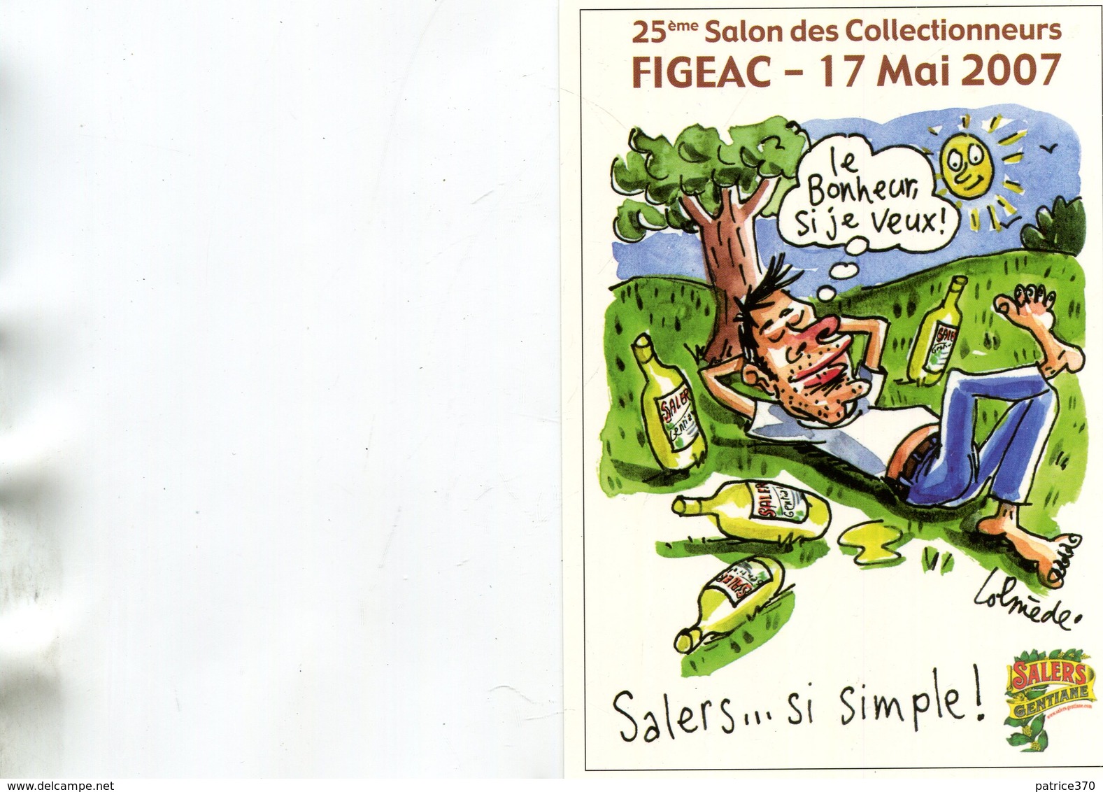 FIGEAC - 25ème Salon Des Collectionneurs 17 Mai 2007 Le Bonheur Si Je Veux Pub Salers Illustré Lolmède - Figeac