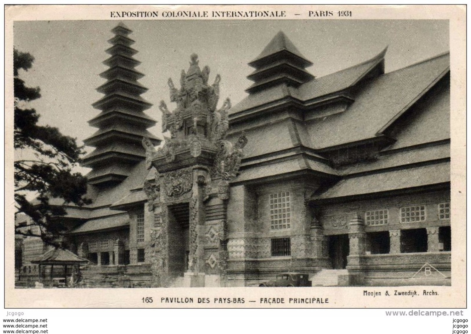 PARIS Exposition Coloniale Internationale 1931. Pavillon Des PAYS-BAS.  Façade Principale - Tentoonstellingen