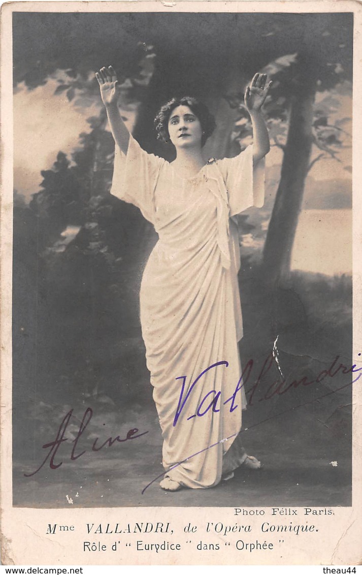 Carte-Photo De La Chanteuse De L'Opéra Comique " Mme VALLANDRI " Dans Le Rôle D'Eurydice Dans ORPHEE - Dédicacée - Dance