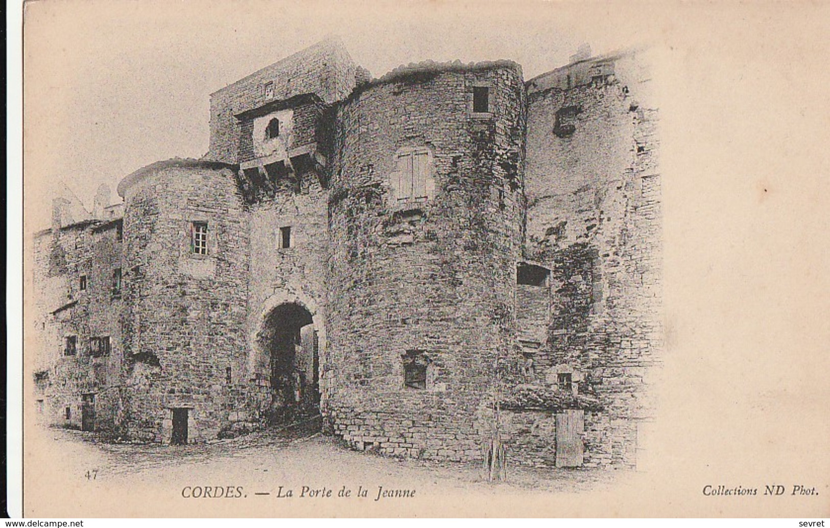 CORDES -  La Porte De La Jeanne. - Cordes