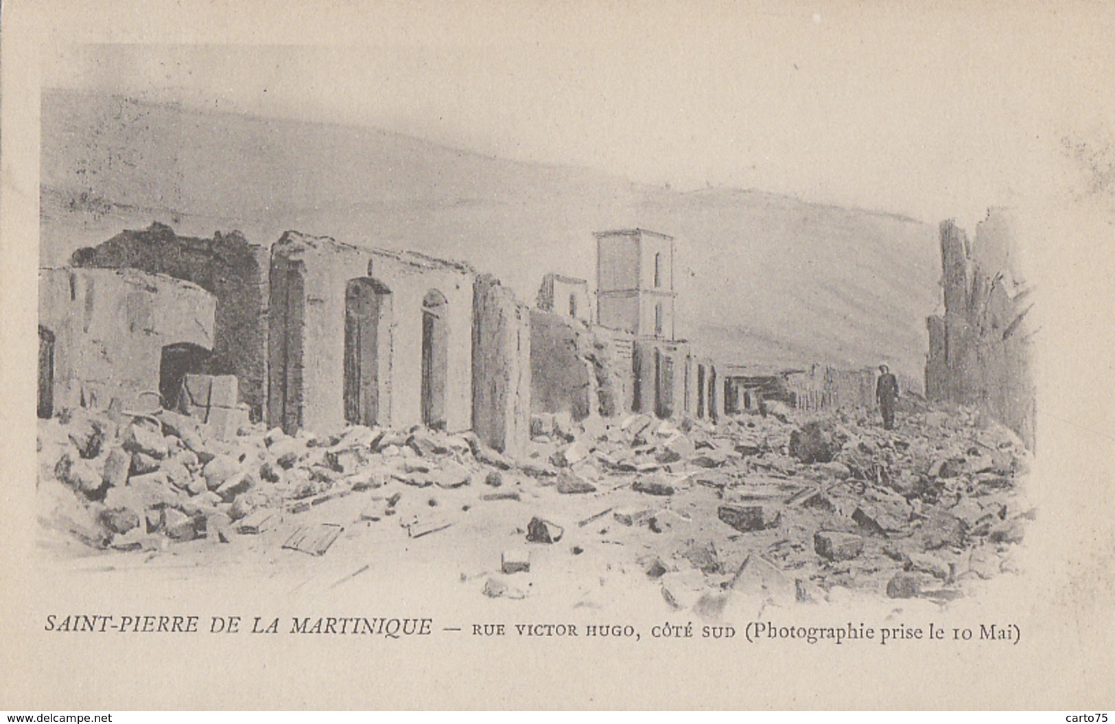 Evènements - Eruption Volcanique De La Montagne Pelée 10 Mai 1902 - Martinique - Saint-Pierre - Sud Rue Victor Hugo - Other & Unclassified