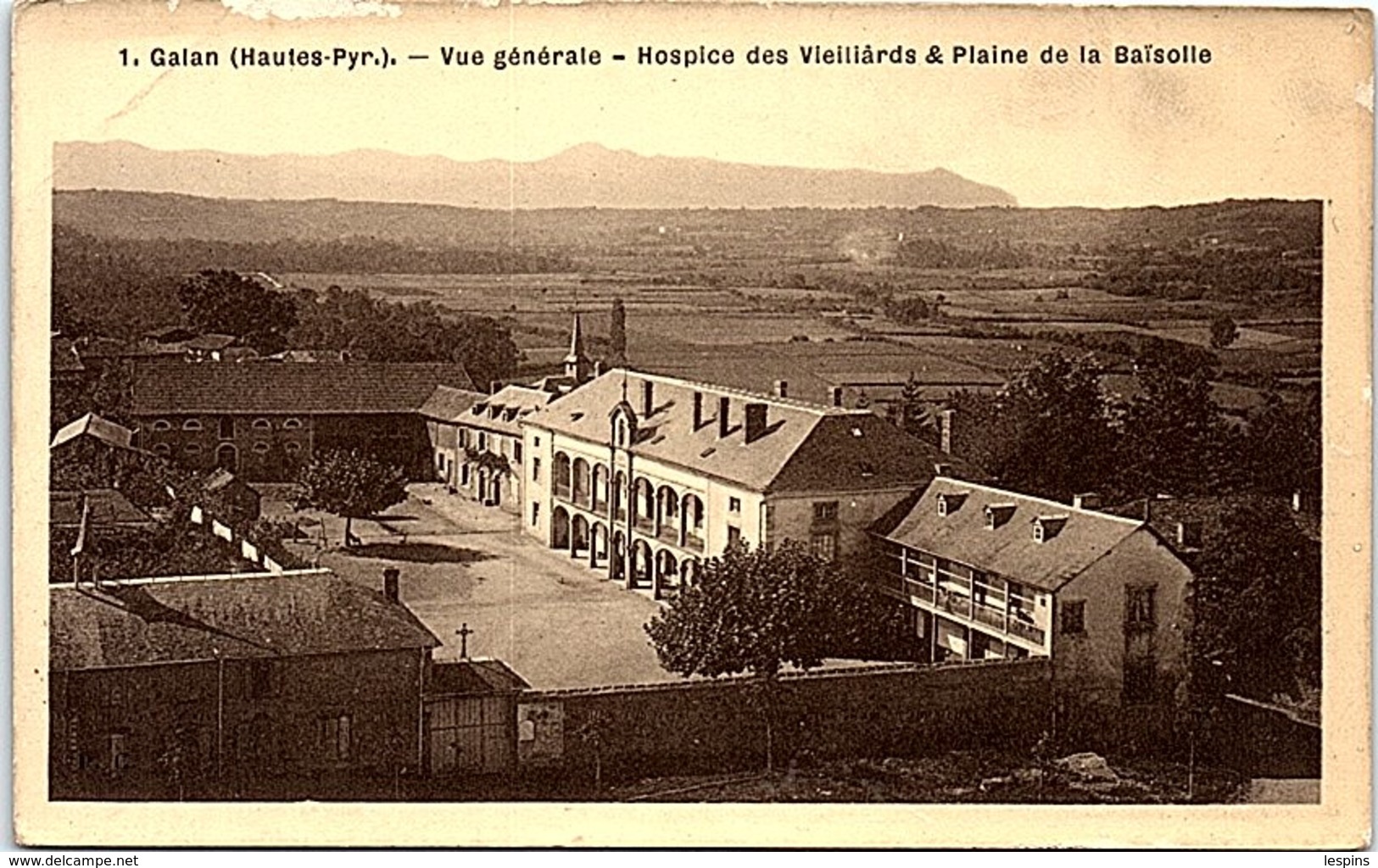 65 - GALAN --  Vue Générale - Hospice Des Vieillard& Plaine De La Baïsolle - Galan
