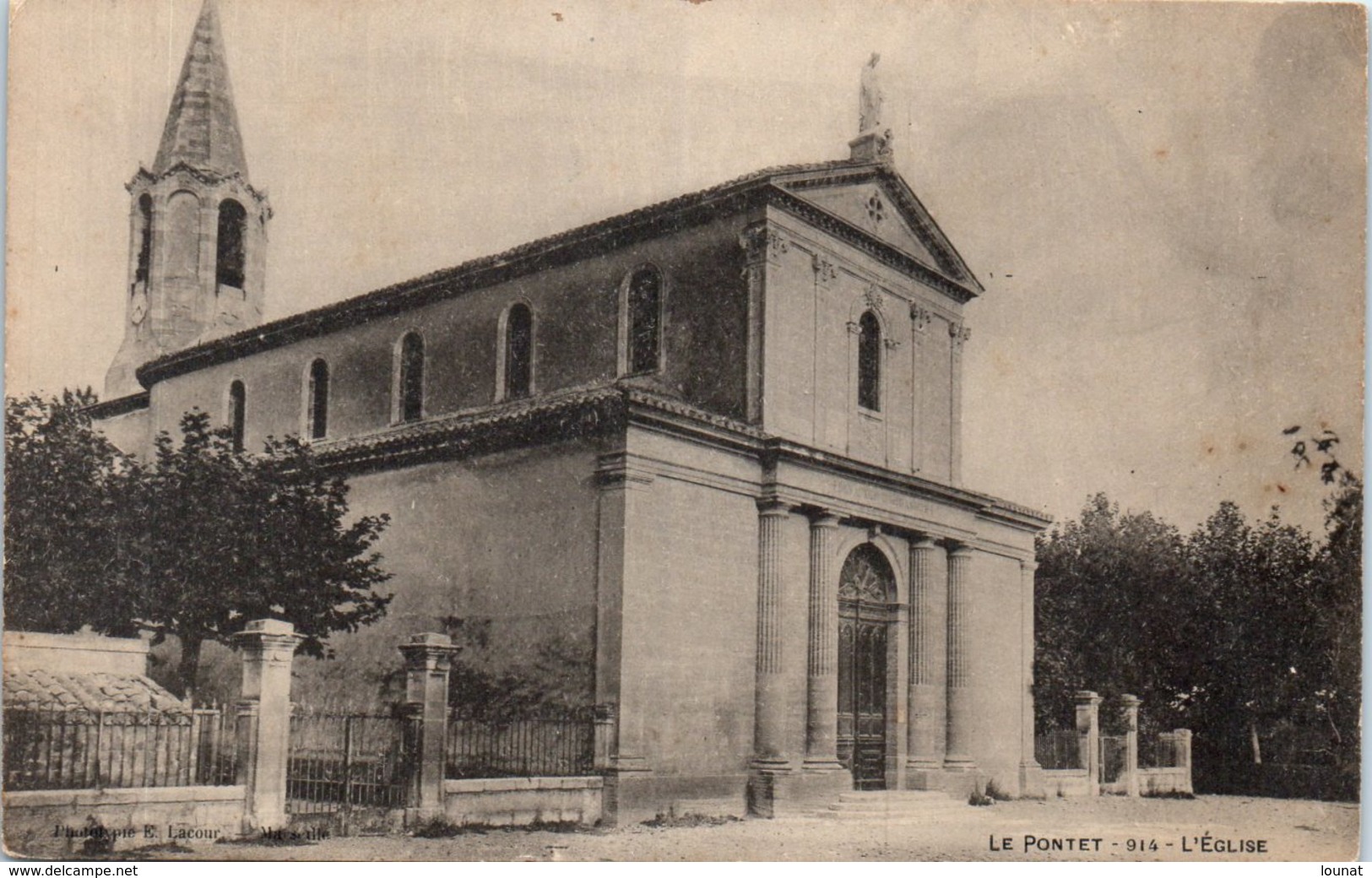 84 LE PONTET - L'église - Edition Lacour, Marseille    * - Le Pontet