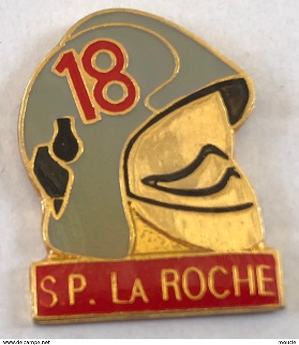 SAPEURS POMPIERS - 18 - CASQUE - LA ROCHE - 74 HAUTE SAVOIE - FRANCE - FIRE FIGHTER - POMPIERE - FEUERWEHRMANN  -  (25) - Firemen