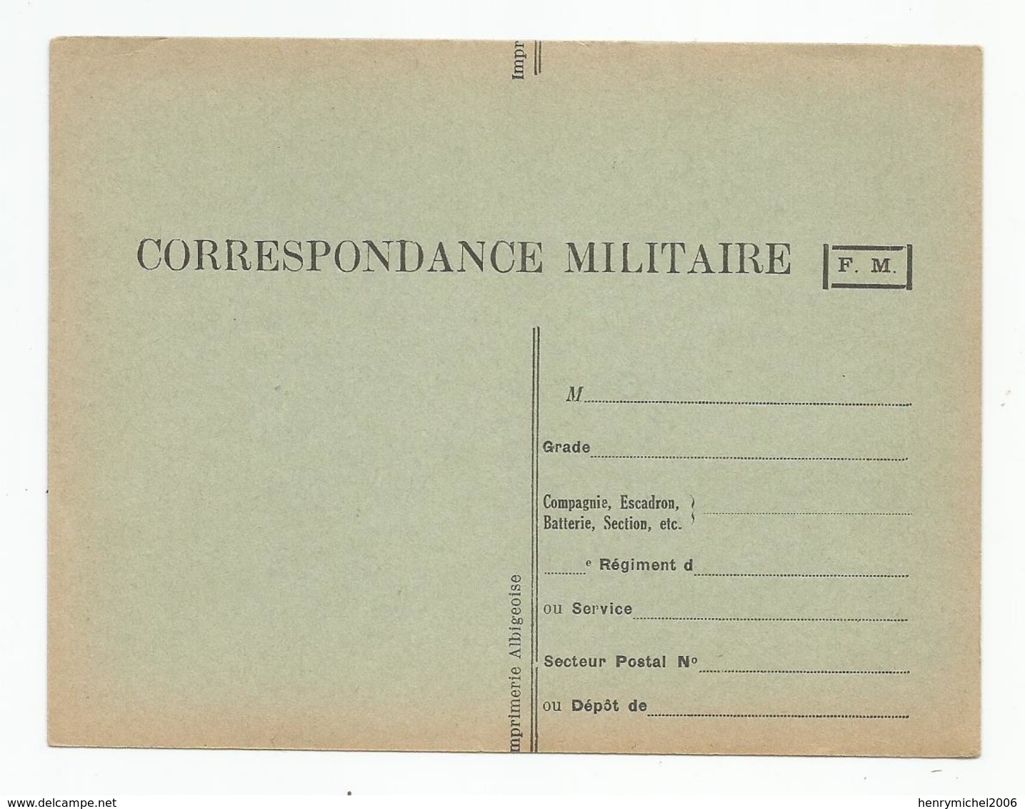 Marcophilie Carte Franchise Militaire Corespondance  Fm Ed Imprimerie Albigeoise - Briefe U. Dokumente