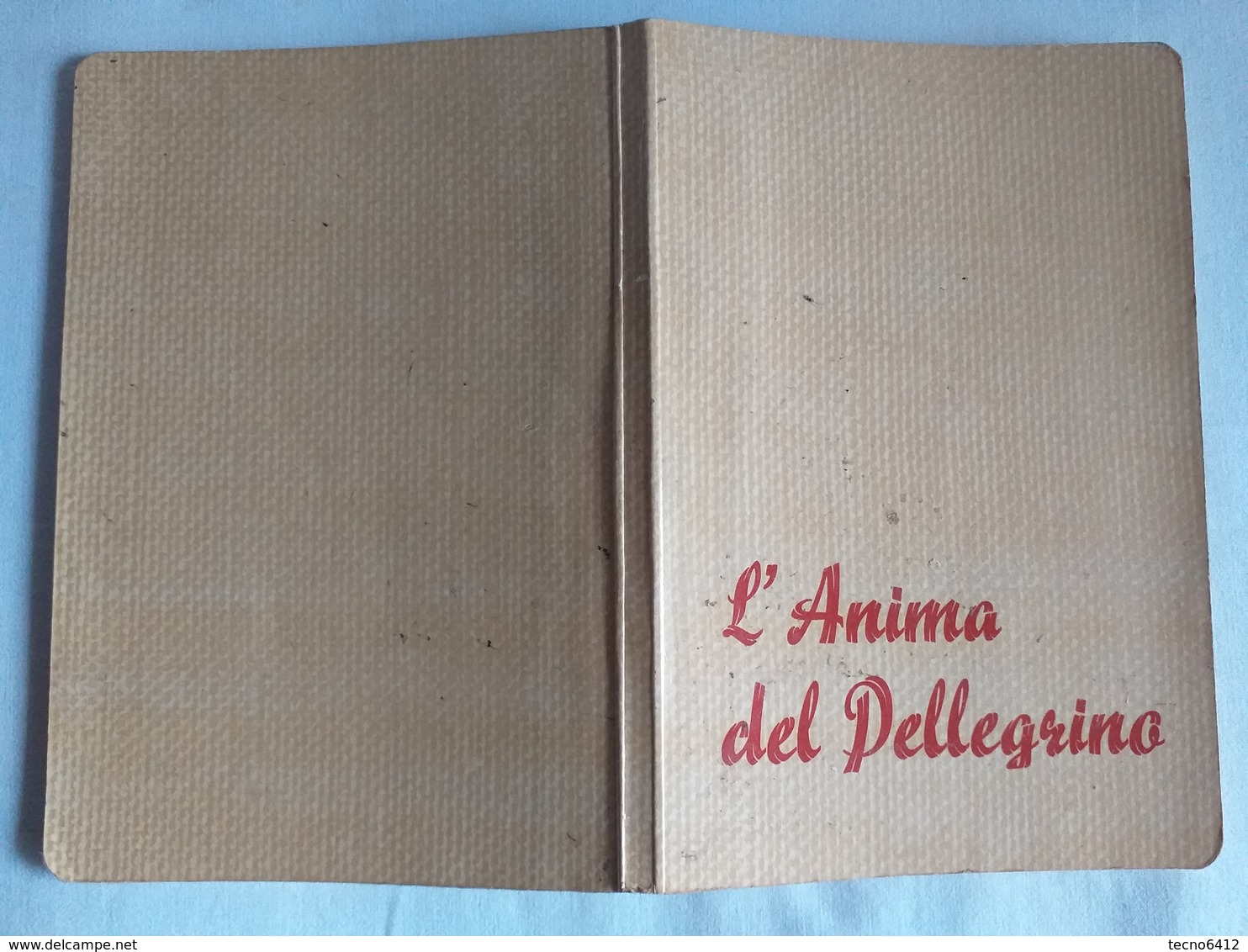 165)libretto Religioso L'anima Del Pellegrino - Religion