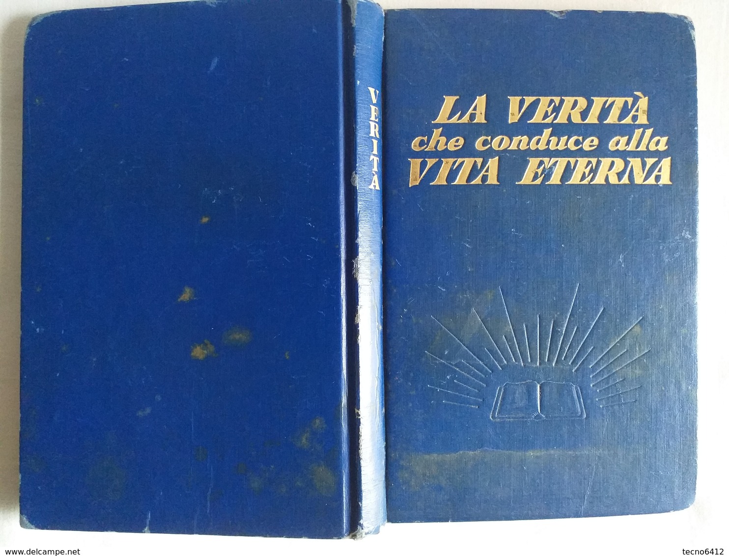 166)libretto Religioso La Verita' Che Conduce Alla Vita Eterna - Religion