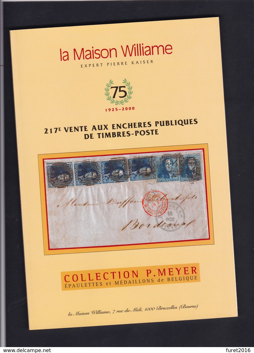 CATALOGUE DE VENTE WILLIAM 217  Eme :   COLLECTION MEYER Epaulettes Et Medaillons  DE BELGIQUE - Catalogues De Maisons De Vente