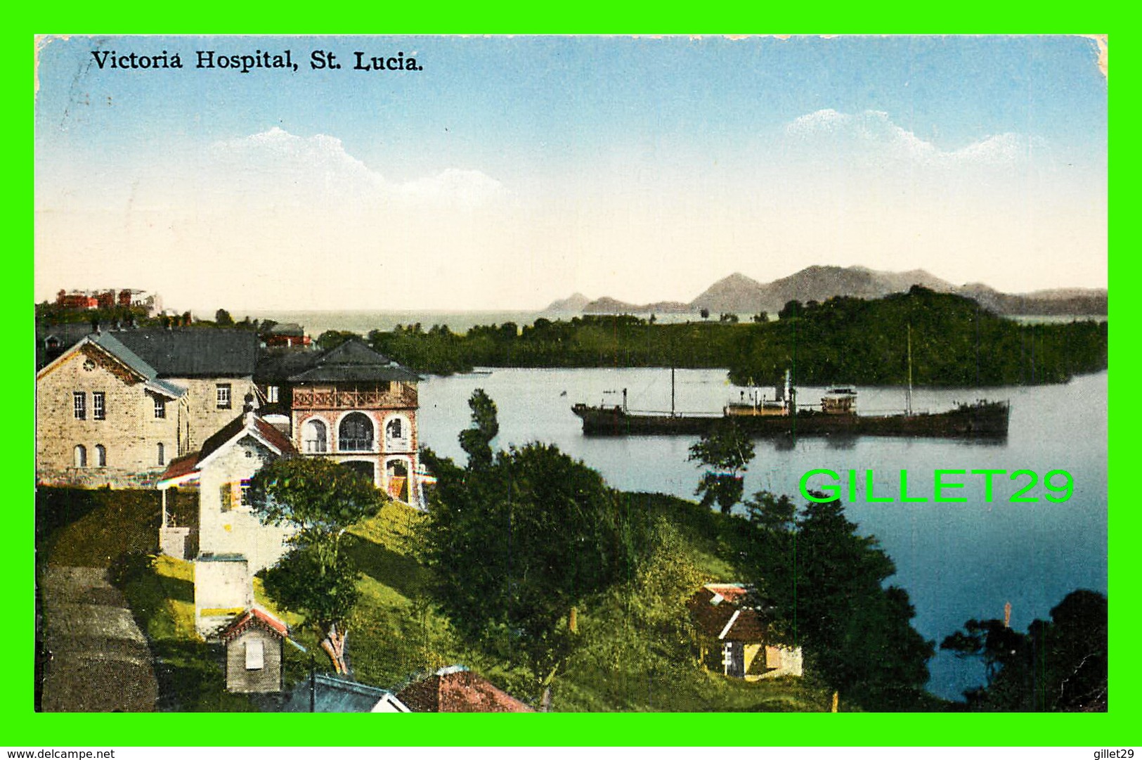 SAINTE LUCIE, ANTILLES - VICTORIA HOSPITAL, ST LUCIA - ANIMATED WITH A SHIP - TRAVEL IN 1932 - PUB. BY CLARKE & CO - - Santa Lucia