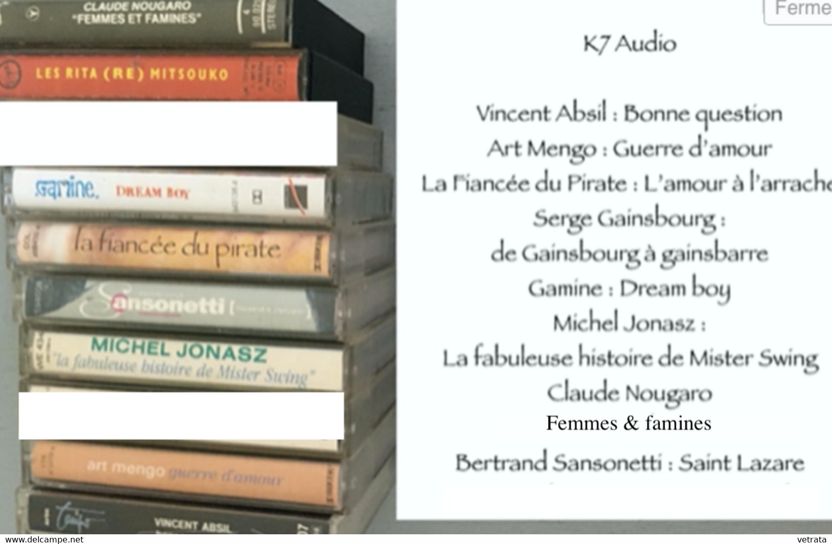 7 K7 Audio : V. Absil-Art Mengo-Fiancée Du Pirate-Gamine-M. Jonasz-C. Nougaro--Sansonetti - Cassettes Audio