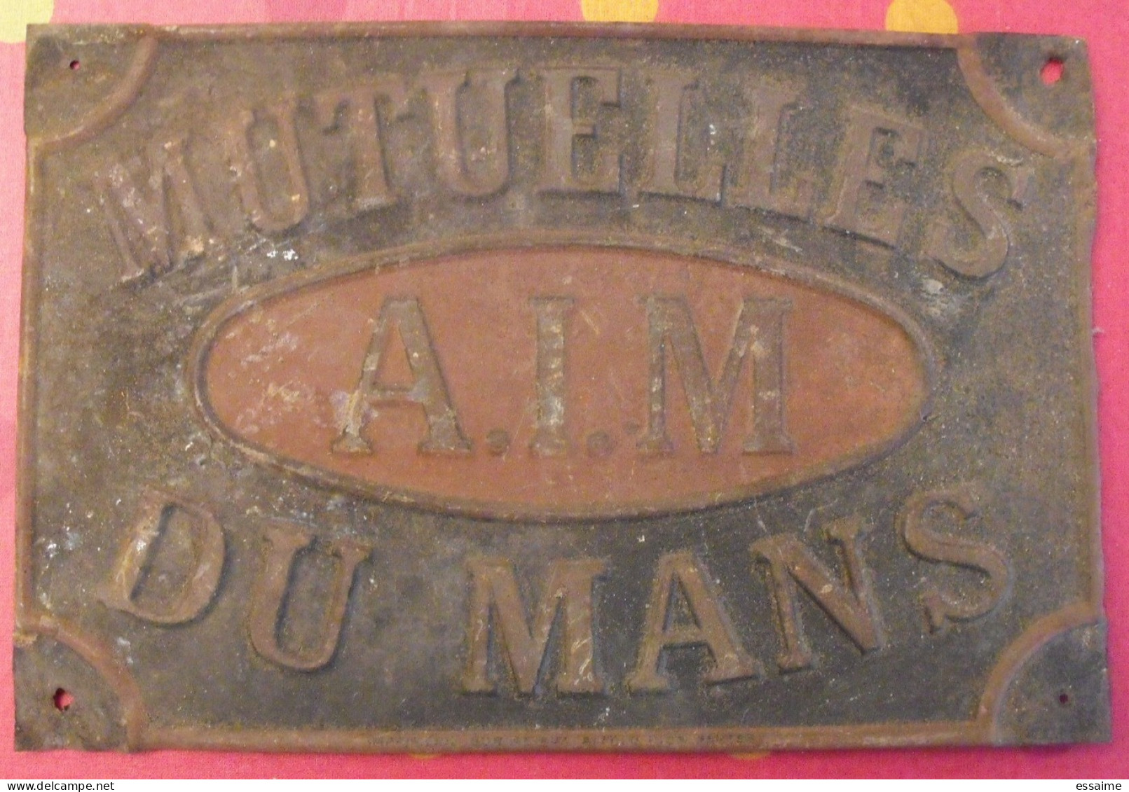 Plaque En Tôle Publicitaire Mutuelles Du Mans A.I.M. état D'usage - Seguros