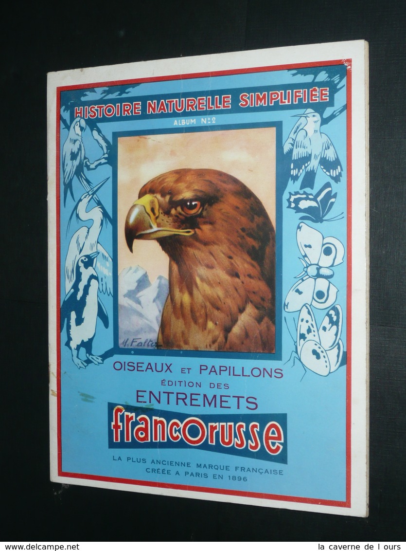 Rare Album Collecteur D'images Chromos, Publicitaire Entremets FRANCORUSSE N°2, Nature, Oiseaux Et Papillons - Albumes & Catálogos