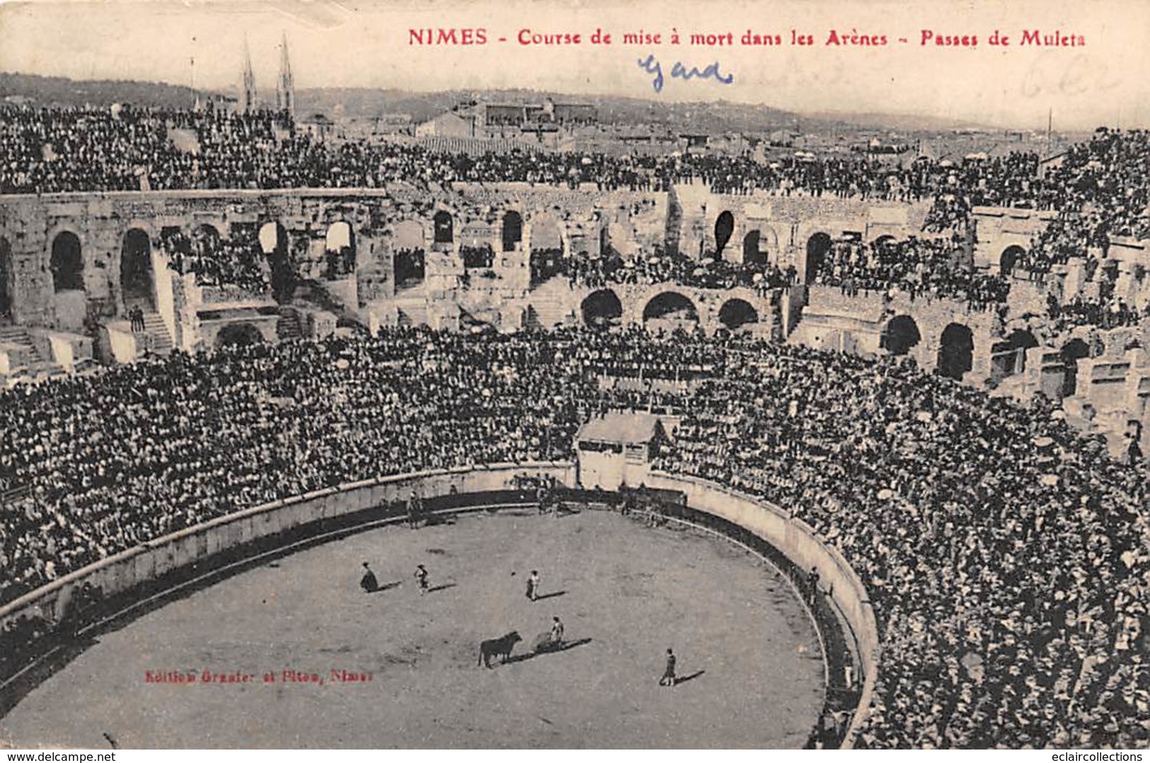 Nîmes        30         Courses De Mise A Mort  Dans Les Arènes. Passes De Muleta    (voir Scan) - Nîmes