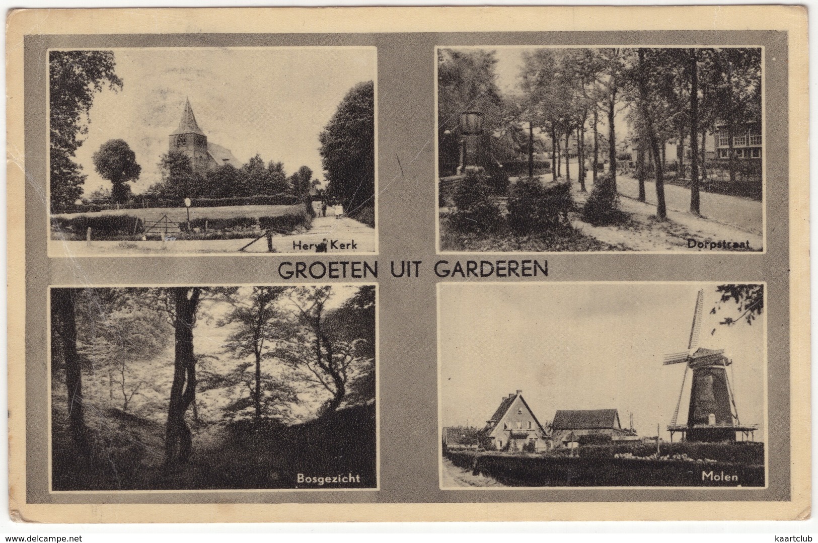 Groeten Uit Garderen: Herv. Kerk, Dorpstraat, Bosgezicht, Molen  - (Holland) - 1953 - Barneveld