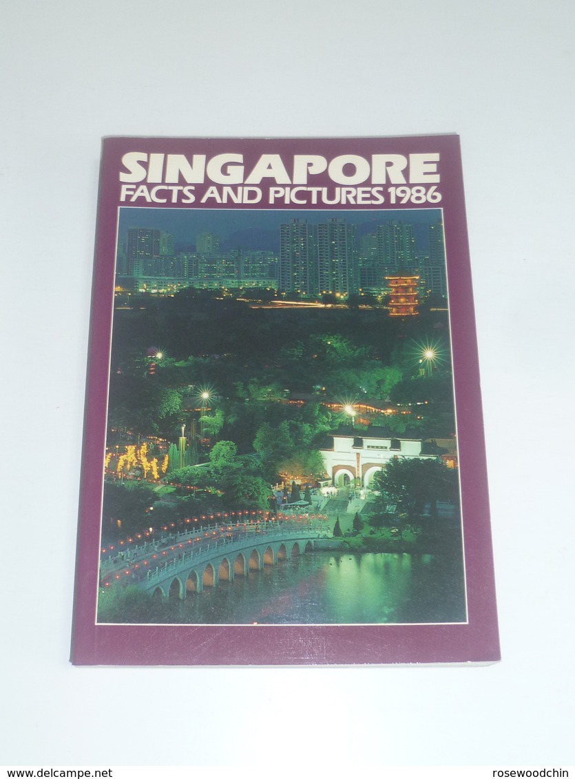 Vintage !  Singapore Facts And Pictures 1986 Book Published By The Information Division - Asien