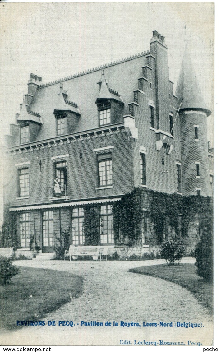 N°6648 -cpa Environs De Pecq -Pavillon De La Royère, Leers Nord- - Pecq