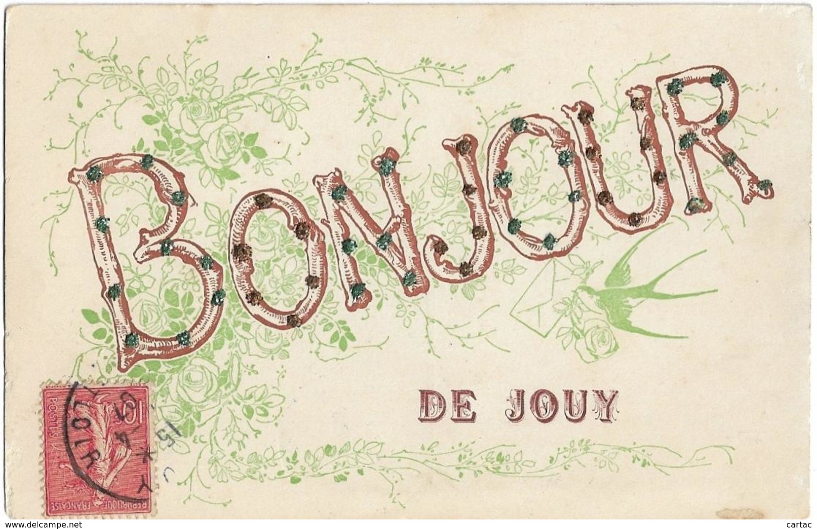 D28 - JOUY - BONJOUR DE JOUY - Carte Fantaisie - Hirondelle Avec Une Enveloppe - Petits Points à Paillettes - Jouy