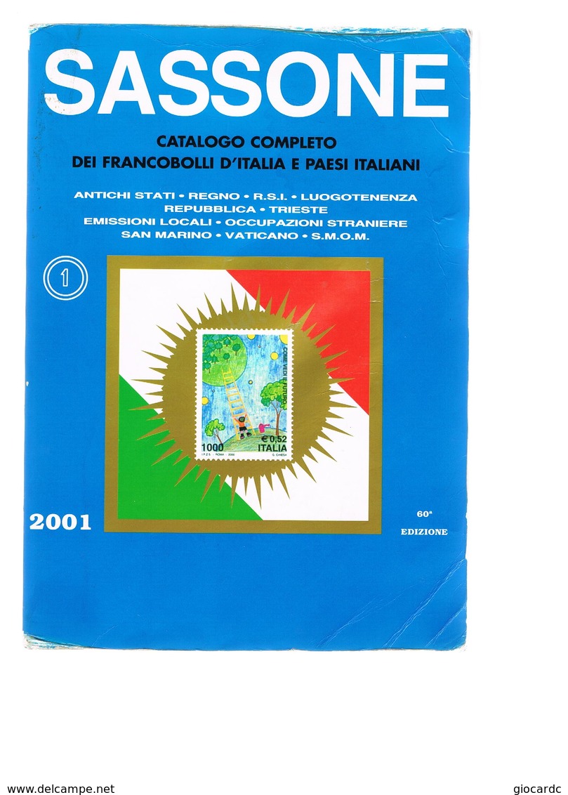 ITALIA - CATALOGO SASSONE DEI FRANCOBOLLI D'ITALIA E PAESI ITALIANI 2001 - Italie