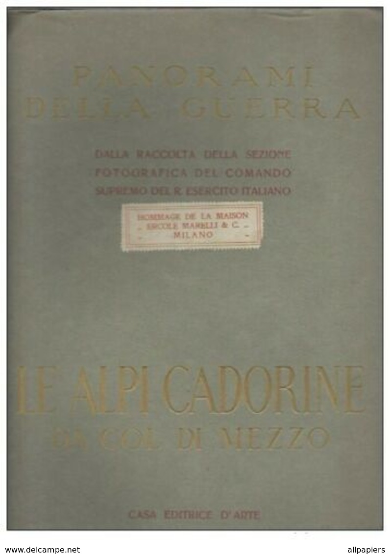 Panorami Della Guerra Le Alpi Cadorine Da Col Di Mezzo - Fascicolo XII - Libri Antichi