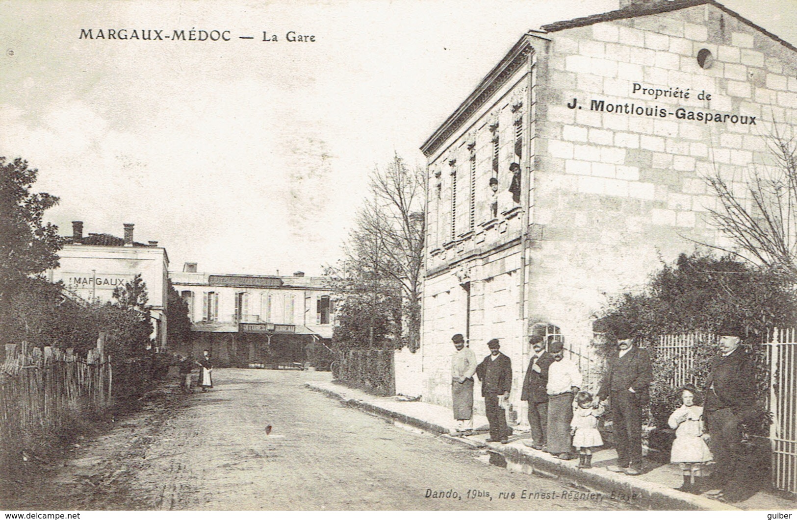 33 Margaux Medoc Proprieté J. Mont Louis Gasparoux La Gare Du Chemin De Fer - Margaux