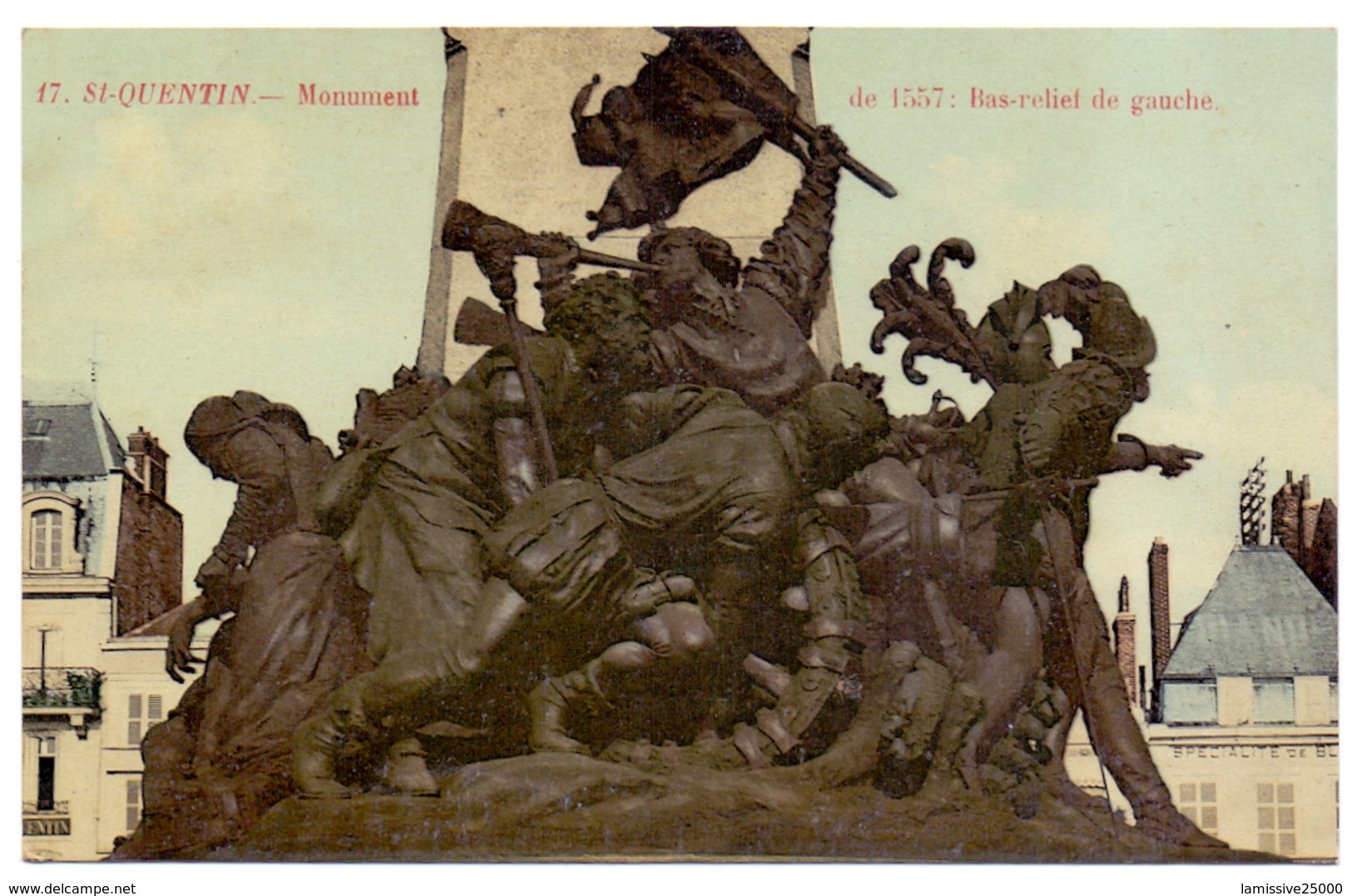 Aisne Saint Quentin  Monument De 1557 - Saint Quentin