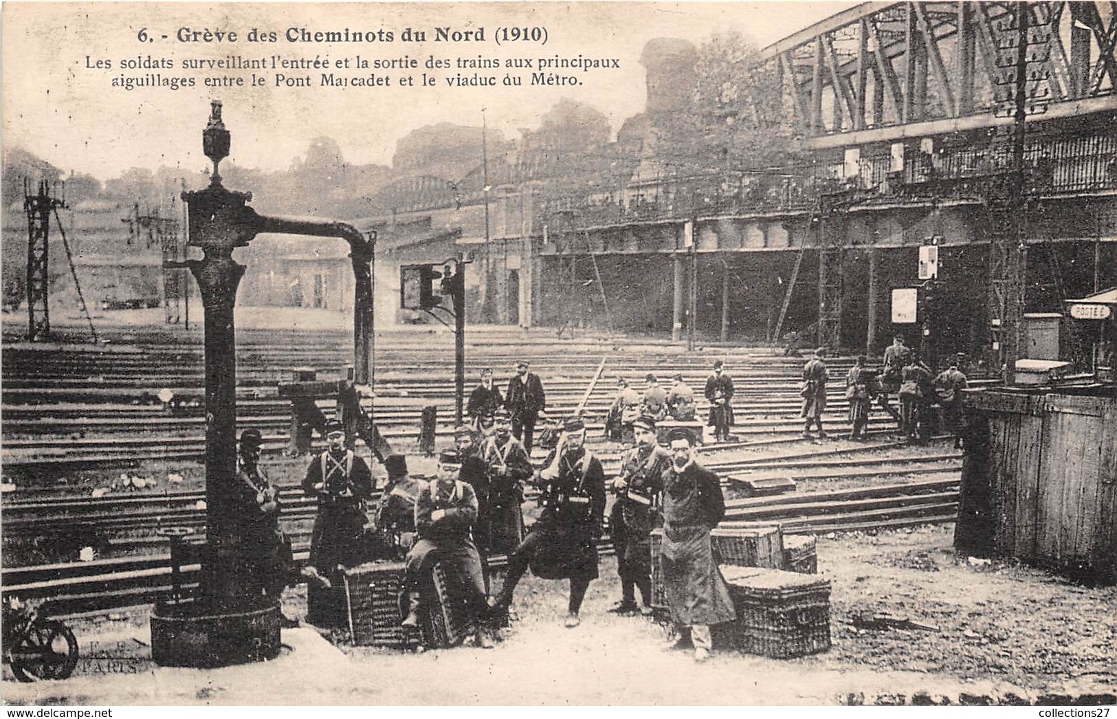 GREVE DES CHEMINOTS DU NORD 1910, LES SOLDATS SURVEILLANT L'ENTREE ET LA SORTIE DES TRAINS AUX PRINCIPAUX... - Metro, Stations