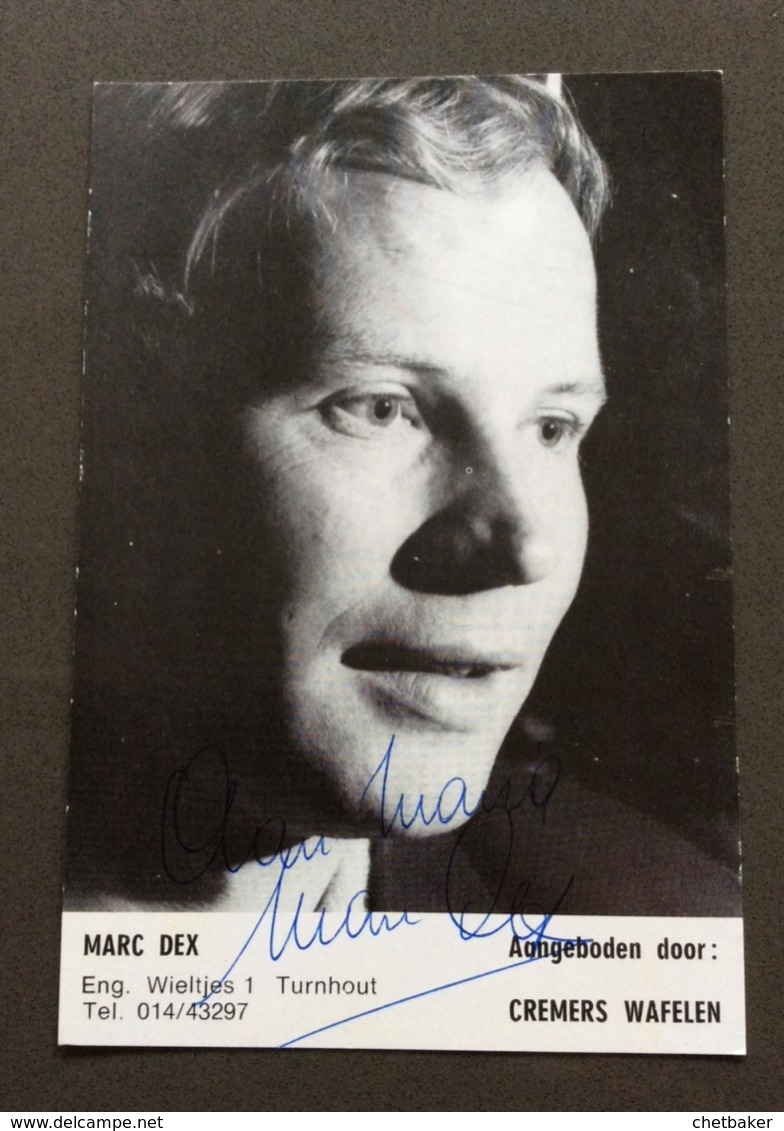 Marc Dex - Cremers Wafelen Turnhout Gesigneerd 1971 - Chanteurs & Musiciens