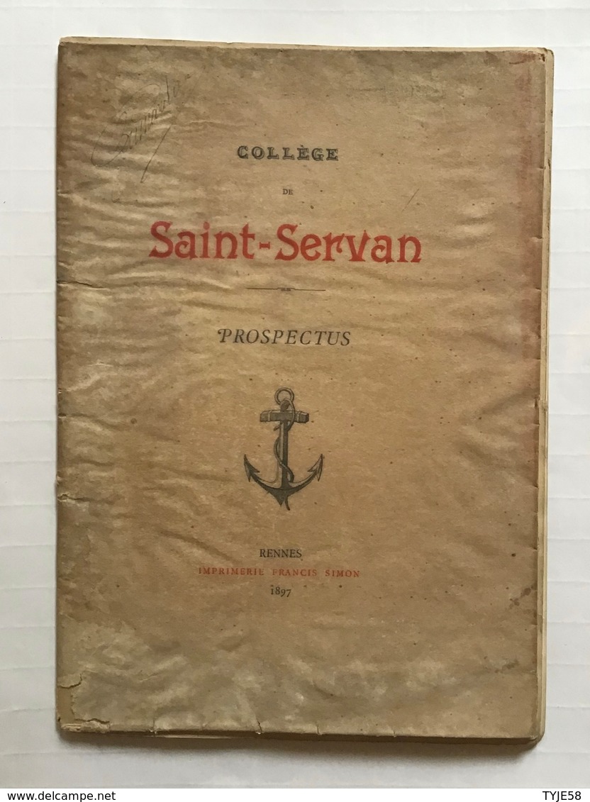 TRÈS RARE Fascicule De 1897 Sur Le Collège De Saint Servan  . Voir Détails Et Photos - Saint Servan