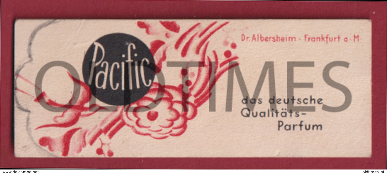 GERMANY - " PACIFIC " - PERFUME LABEL - DR. ALBERSHEIM - FRANKFURT - 1940 - Etichette