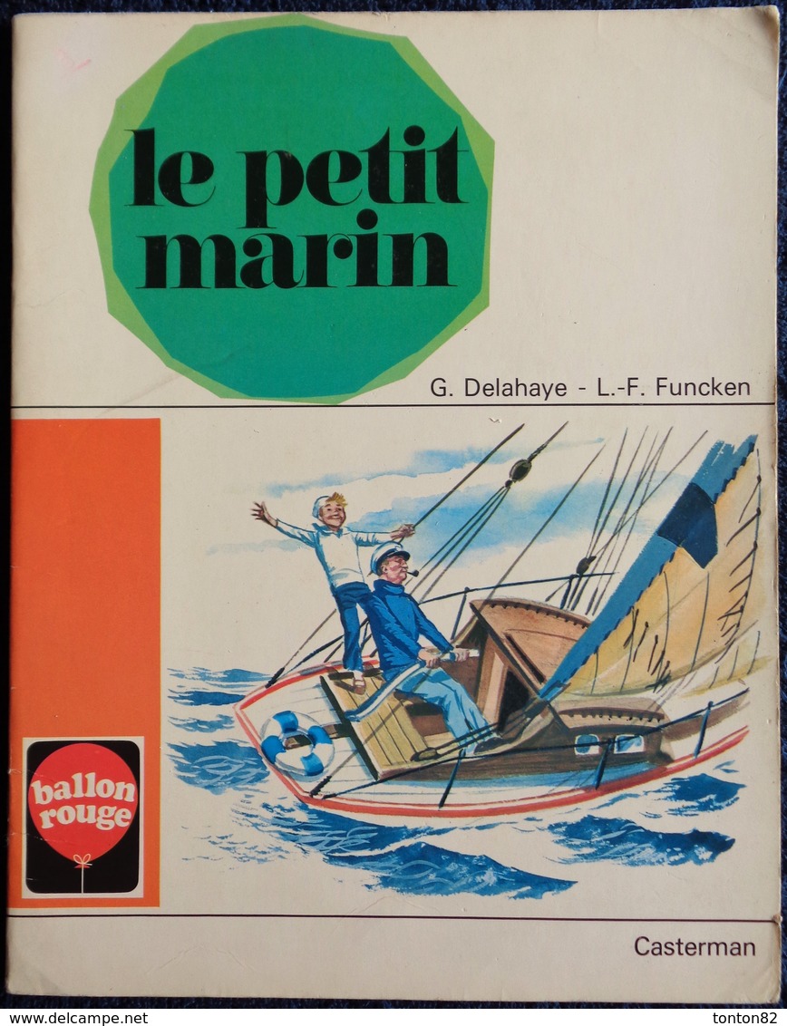 G. Delahaye - L.F. Funcken - Le Petit Marin - Casterman  - ( 1971 ) . - Casterman