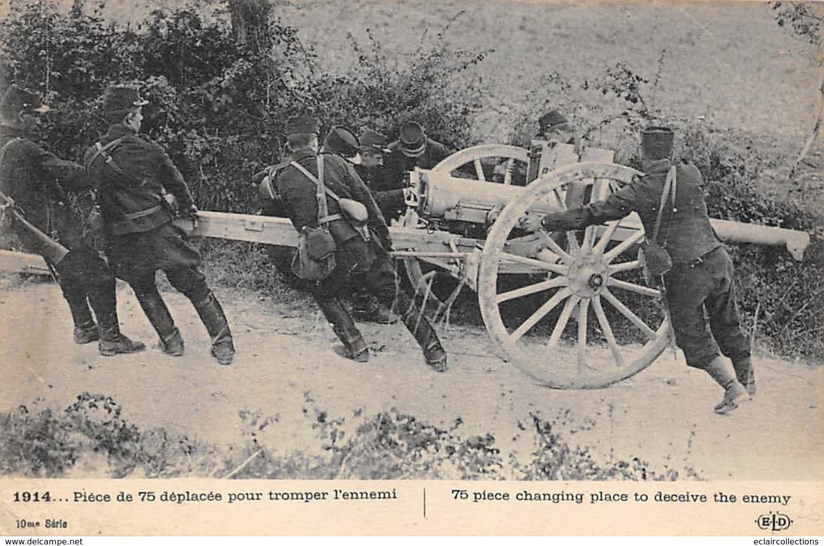 Thème.  Militaria. Matériel.    Pièce De 75 Déplacée Pour Tromper L'ennemi      (Voir Scan) - Matériel