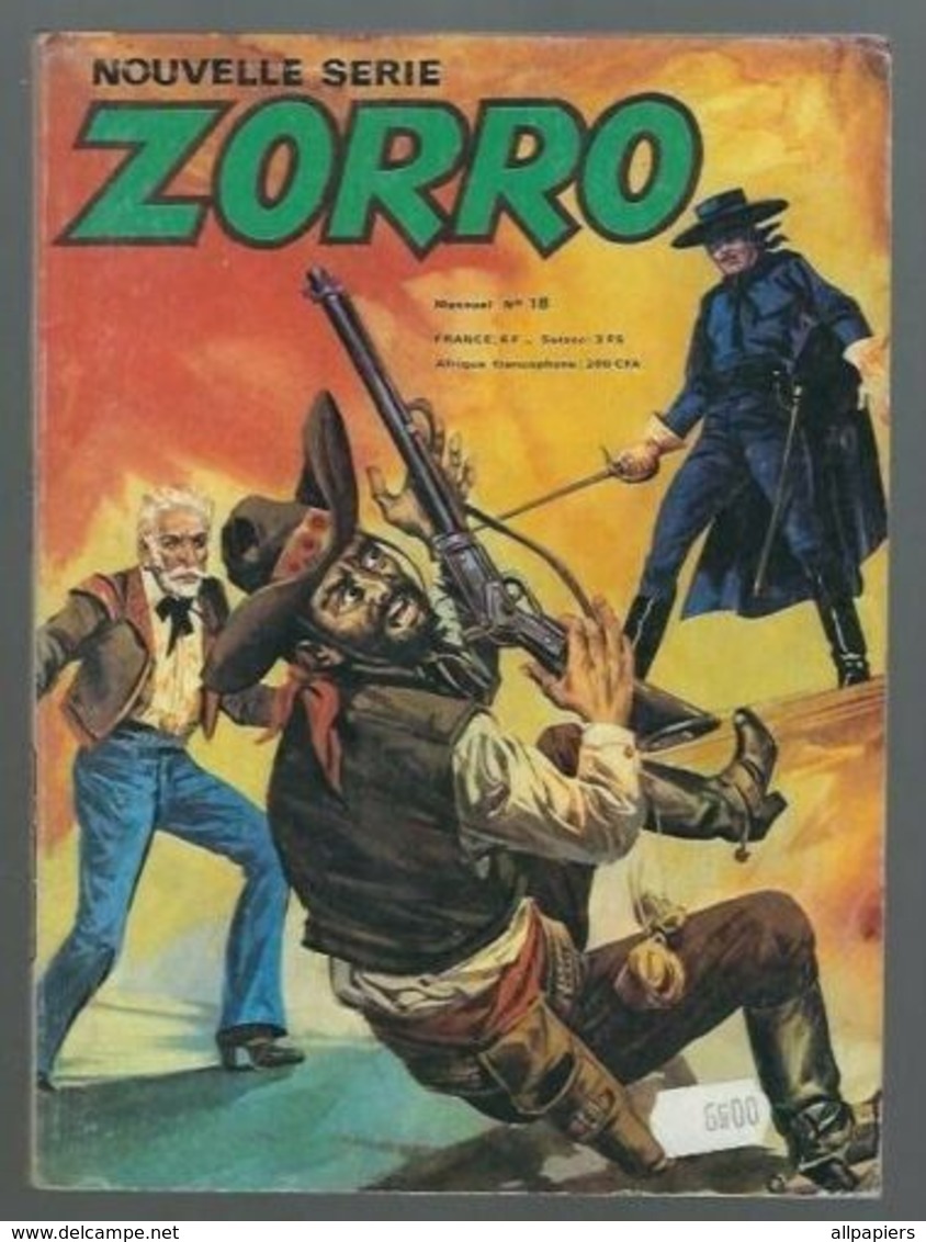 Zorro Nouvelle Série N°18 Le Tyran De Los Angeles - Fort Alamo - El Desperado De 1982 - Zorro