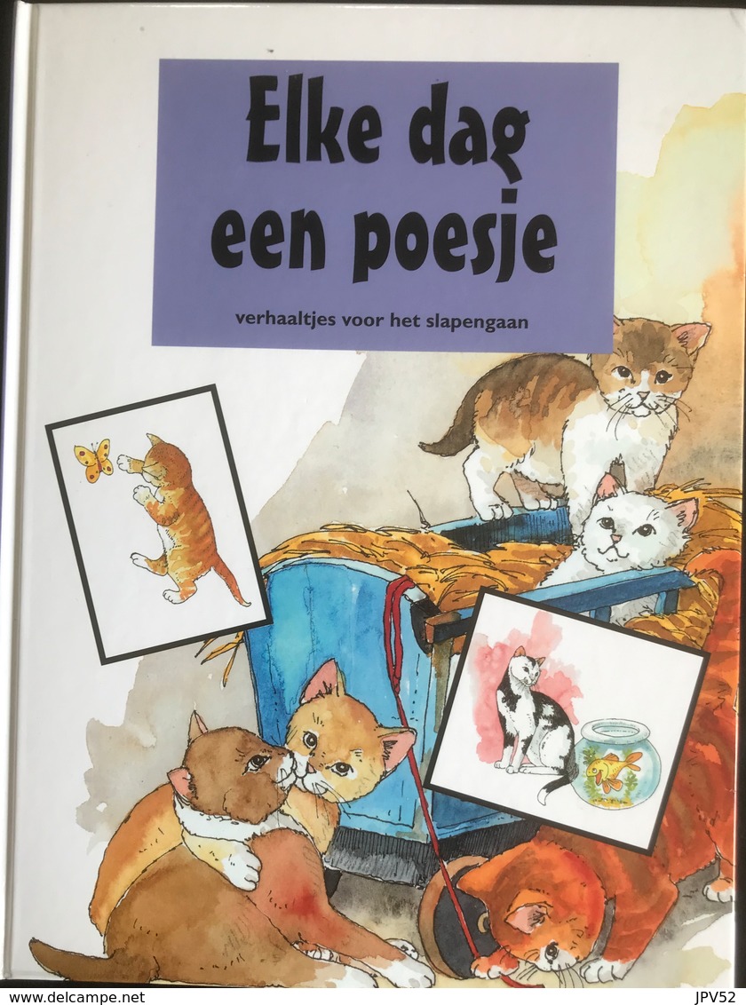 (194) Elke Dag Een Poesje - 2003 - 237p. - Kids