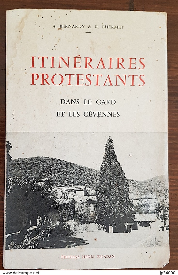 ITINERAIRES PROTESTANTS Dans Le Gard Et Les Cevennes. Bernardy & Lhermet. 1969 - Languedoc-Roussillon