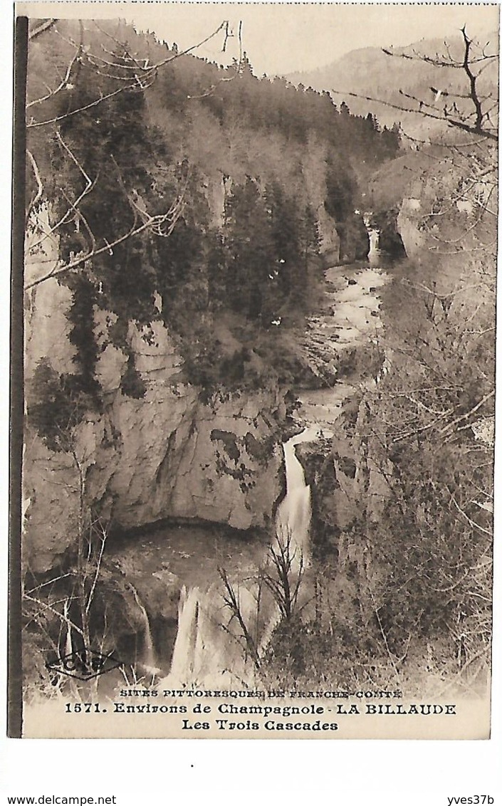 Environs De CHAMPAGNOLLE - La BILLAUDE, Les Trois Cascades - Champagnole