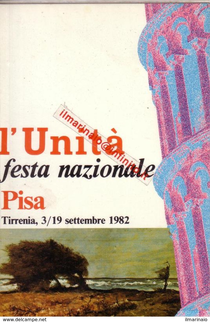 ** PISA.- L' UNITA', FESTA NAZIONALE.-** - Pisa