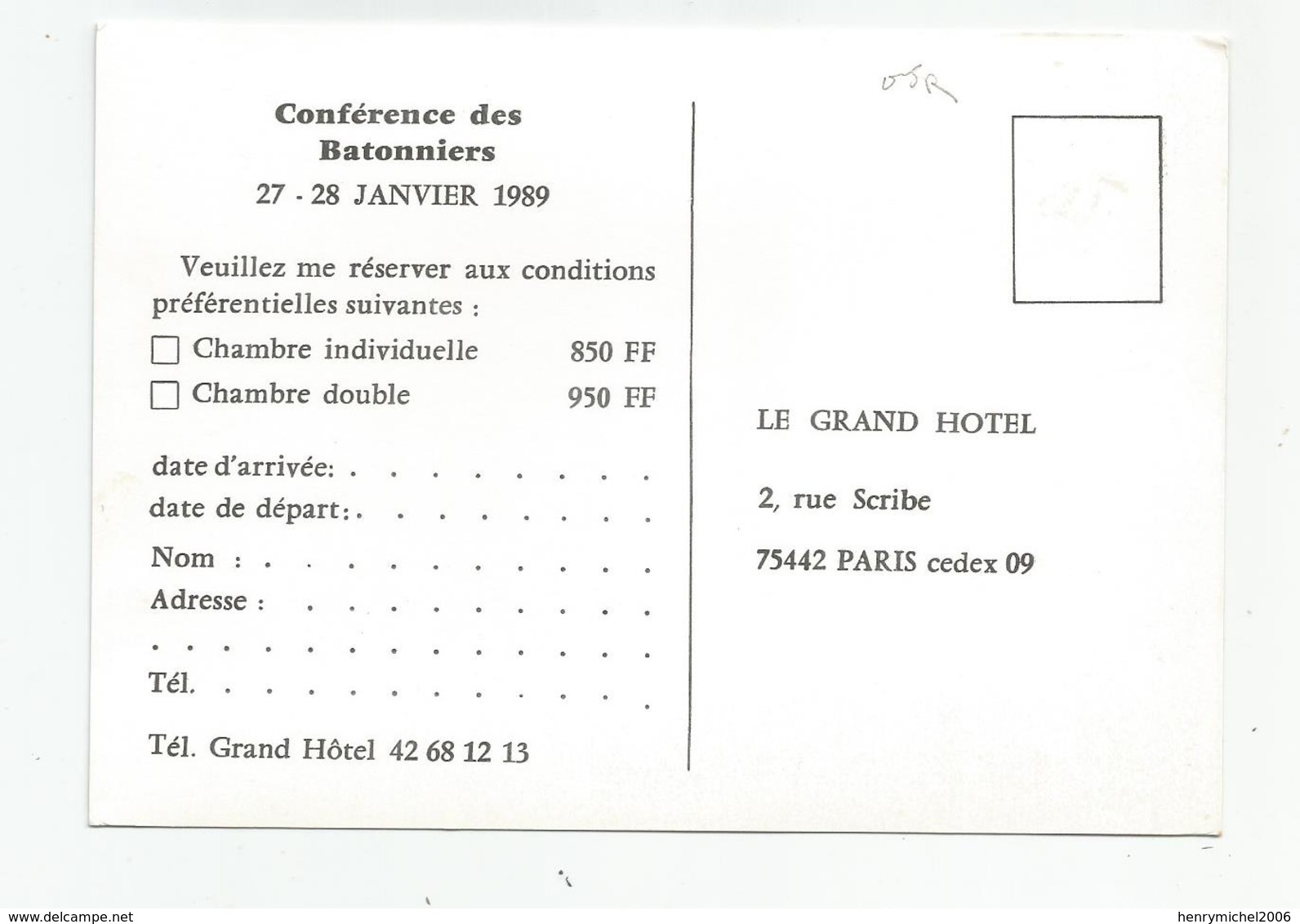 Paris 09 Le Grand Hotel 2 Rue Scribe Conférence Des Batonniers 1989 Carte Pub Reservation - Distrito: 09