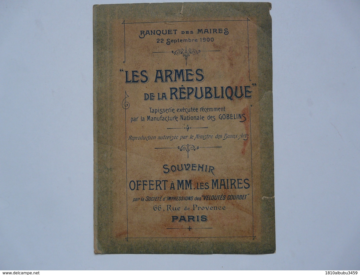 SOUVENIR OFFERT A MM. LES MAIRES Par La Société D'Impressions Des "VELOUTES COURBET" - Banquet Des Maires 1900 - Tappeti & Tappezzeria