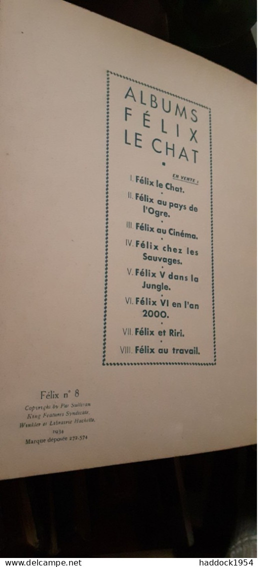 Félix Au Travail PAT SULLIVAN Hachette 1934 - Félix De Kat
