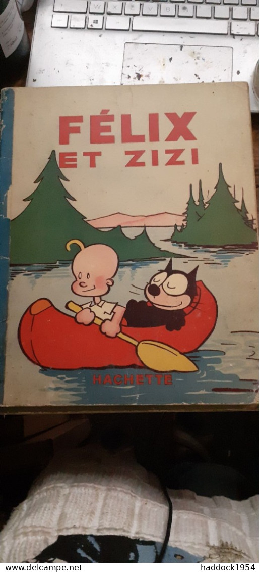 Félix Et Zizi PAT SULLIVAN Hachette 1939 - Félix De Kat